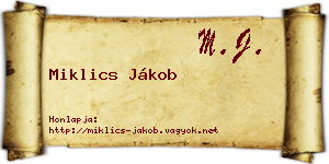 Miklics Jákob névjegykártya
